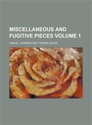 Miscellaneous and fugitive pieces Volume 1,1150832266,9781150832260