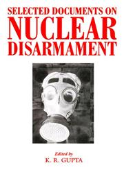 Selected Documents on Nuclear Disarmament Vol. 1,8171568904,9788171568901