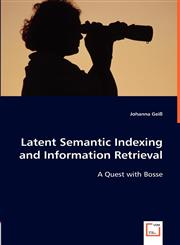 Latent Semantic Indexing and Information Retrieval,3639003942,9783639003949