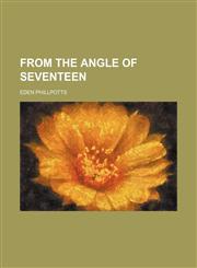 From the Angle of Seventeen,1150345985,9781150345982