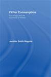 Fit for Consumption: Sociology and the Business of Fitness,0415421802,9780415421805