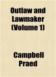 Outlaw and Lawmaker (Volume 1),1155005619,9781155005614