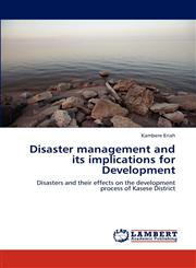 Disaster management and its implications for Development,3846595675,9783846595671