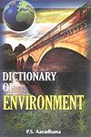 Dictionary of Environment 1st Edition,8178801337,9788178801339