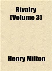 Rivalry (Volume 3),1153259966,9781153259965