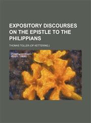 Expository discourses on the Epistle to the Philippians,1459072235,9781459072237