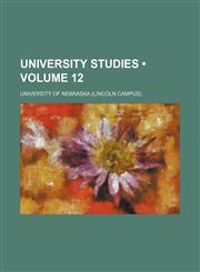 University Studies (Volume 12),1153999102,9781153999106