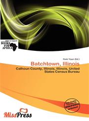 Batchtown, Illinois,6139909368,9786139909360