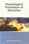 Psychological Foundation of Education,817156657X,9788171566570