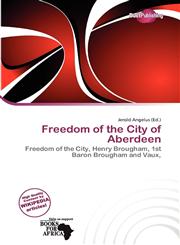 Freedom of the City of Aberdeen,613659059X,9786136590592