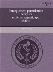 Entanglement perturbation theory for antiferromagnetic spin chains.,1243624108,9781243624109