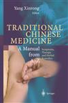 Encyclopedic Reference of Traditional Chinese Medicine,3540428461,9783540428466