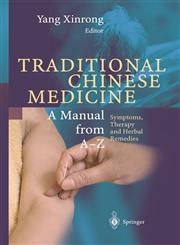 Encyclopedic Reference of Traditional Chinese Medicine,3540428461,9783540428466
