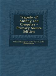 Tragedy of Antony and Cleopatra - Primary Source Edition,1293443913,9781293443910
