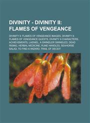 Divinity - Divinity II Flames of Vengeance: Divinity II: Flames of Vengeance Images, Divinity II: Flames of Vengeance Quests, Divinity II Cha,1234706822,9781234706821
