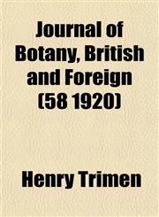Journal of Botany, British and Foreign (58 1920),1152986333,9781152986336