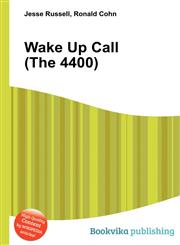 Wake Up Call (the 4400),5511439673,9785511439679