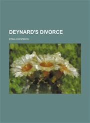 Deynard's divorce,1151641731,9781151641731