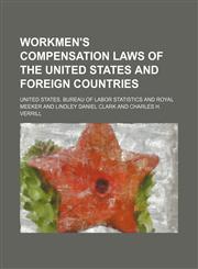 Workmen's compensation laws of the United States and foreign countries,1154904865,9781154904864