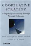 Cooperative Strategy Competing Successfully Through Strategic Alliances,0471974927,9780471974925