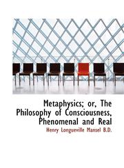 Metaphysics; or, The Philosophy of Consciousness, Phenomenal and Real,111703612X,9781117036120