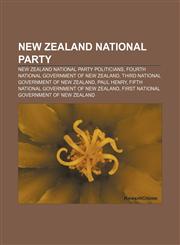 New Zealand National Party New Zealand National Party politicians, Fourth National Government of New Zealand,1157555330,9781157555339