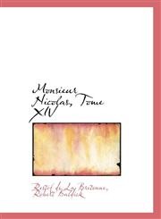 Monsieur Nicolas, Tome XIV,1103163779,9781103163779