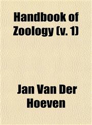 Handbook of Zoology (v. 1),1153381567,9781153381567