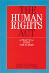 The Human Rights Act A Practical Guide for Nurses 1st Edition,1861562063,9781861562067