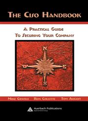 The Ciso Handbook A Practical Guide to Securing Your Company,0849319528,9780849319525