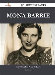 Mona Barrie 27 Success Facts - Everything You Need to Know about Mona Barrie,148855935X,9781488559358