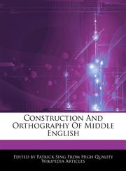 Construction And Orthography Of Middle English,1276157517,9781276157513