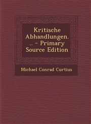Kritische Abhandlungen... - Primary Source Edition,1294482491,9781294482499