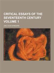 Critical Essays of the Seventeenth Century Volume 1,1230392815,9781230392813