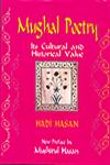 Mughal Poetry Its Cultural and Historical Value Reprint with a New Preface,8189833499,9788189833497