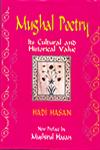 Mughal Poetry Its Cultural and Historical Value Reprint with a New Preface,8189833499,9788189833497