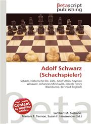 Adolf Schwarz (Schachspieler),6131428026,9786131428029