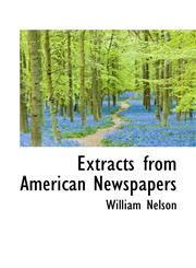 Extracts from American Newspapers,1117087840,9781117087849