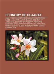 Economy of Gujarat Coal-fired power stations in Gujarat, Companies based in Gujarat, Dams in Gujarat, Economy of Ahmedabad,1156447364,9781156447369