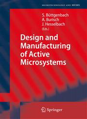 Design and Manufacturing of Active Microsystems,3642129021,9783642129025