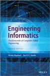 Engineering Informatics Fundamentals of Computer-Aided Engineering,1119953413,9781119953418