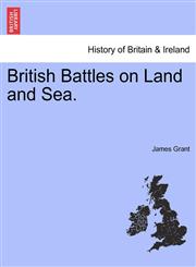 British Battles on Land and Sea.,1241549745,9781241549749