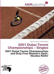 2001 Dubai Tennis Championships - Singles,6138012372,9786138012375