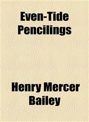 Even-Tide Pencilings,1154576779,9781154576771