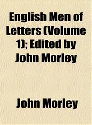 English Men of Letters (Volume 1); Edited by John Morley,1152528955,9781152528956
