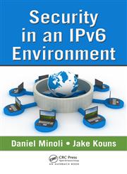 Security in an IPv6 Environment,1420092294,9781420092295