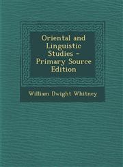 Oriental and Linguistic Studies - Primary Source Edition,1293008397,9781293008393