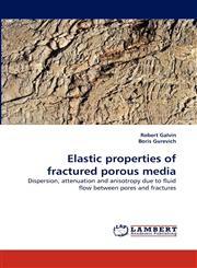 Elastic properties of fractured porous media,3838336585,9783838336589