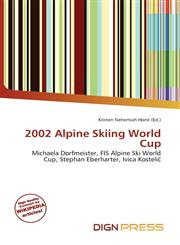 2002 Alpine Skiing World Cup,6136589753,9786136589756
