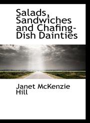 Salads, Sandwiches and Chafing-Dish Dainties,1116959143,9781116959147